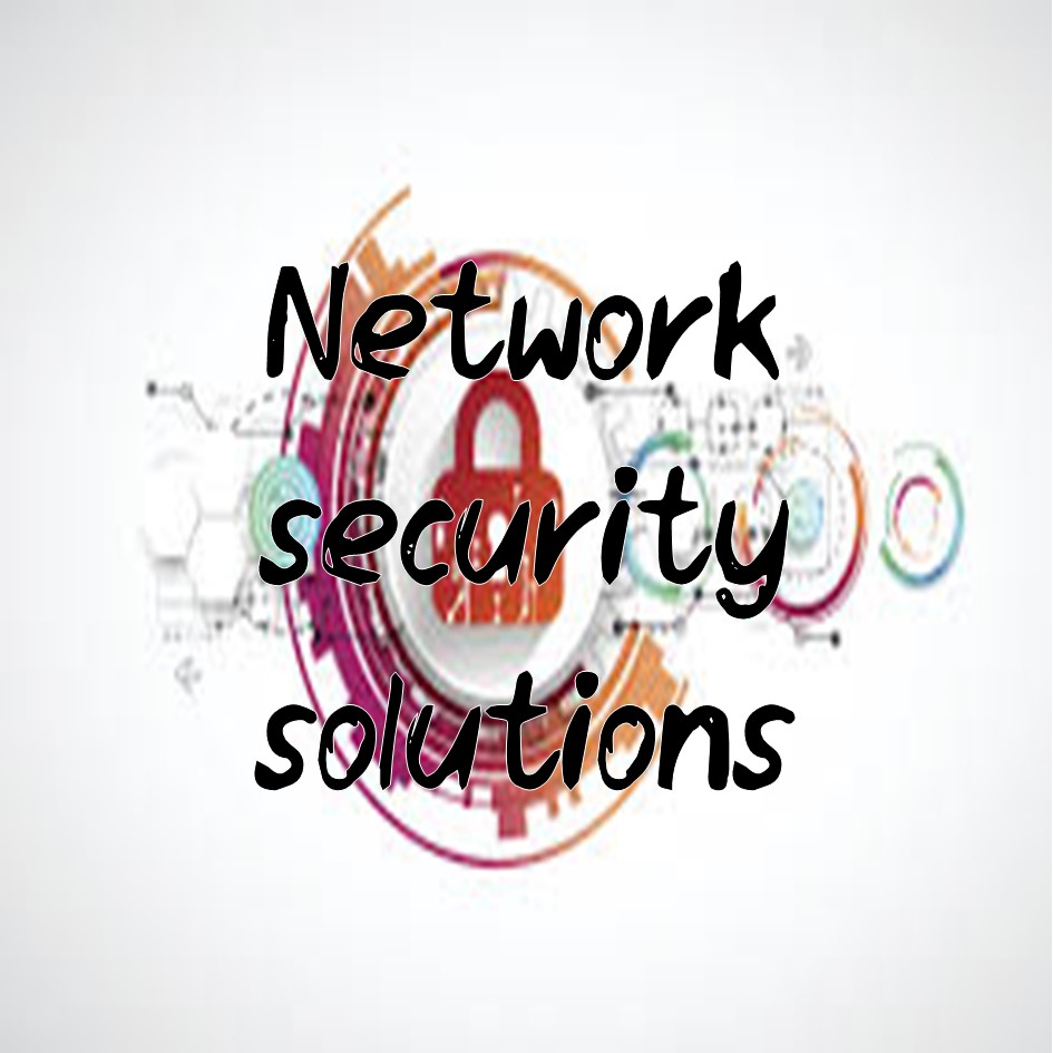Network security solutions